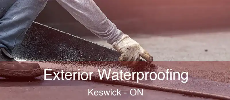  Exterior Waterproofing Keswick - ON