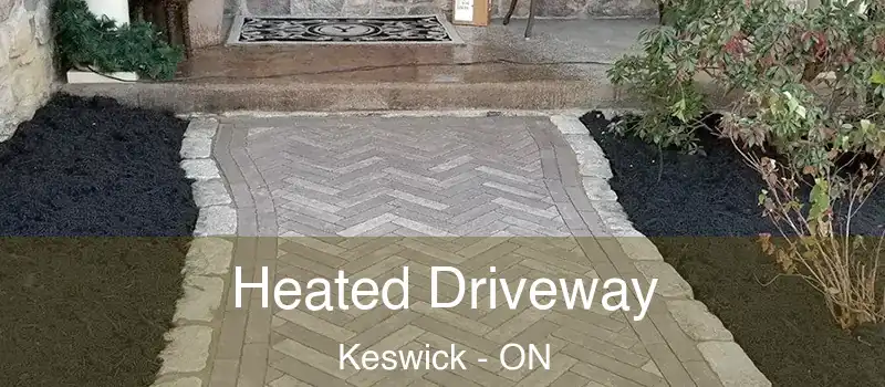  Heated Driveway Keswick - ON
