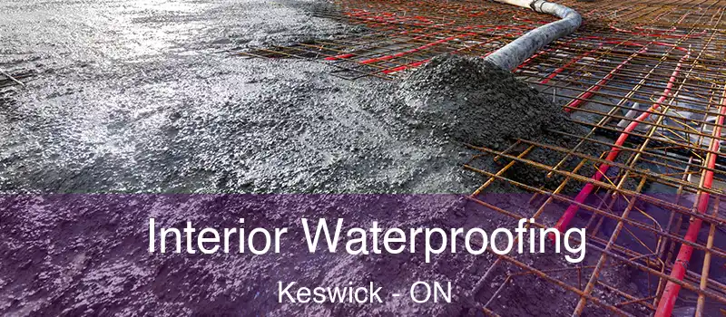 Interior Waterproofing Keswick - ON